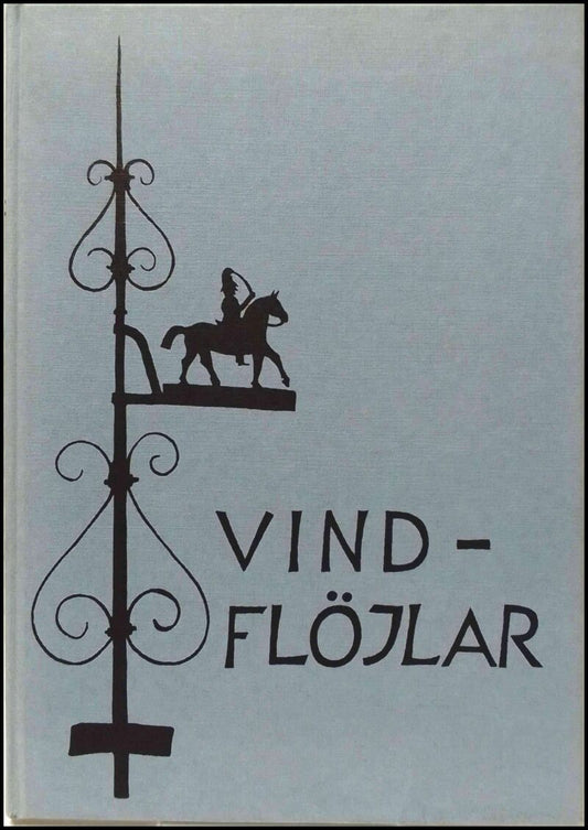 Linde, Gunnar | Åberg, Gustaf | Vindflöjlar : Modellbok