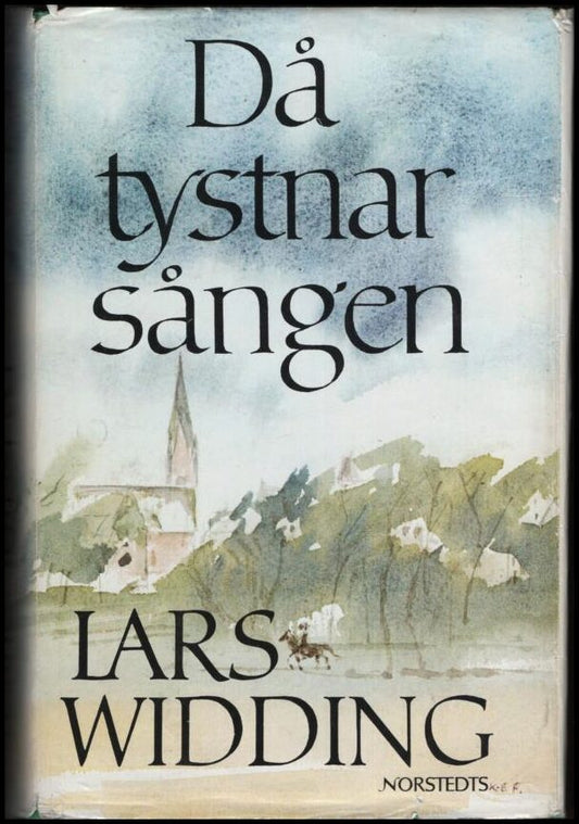 Widding, Lars | Då tystnar sången : En småstadskrönika