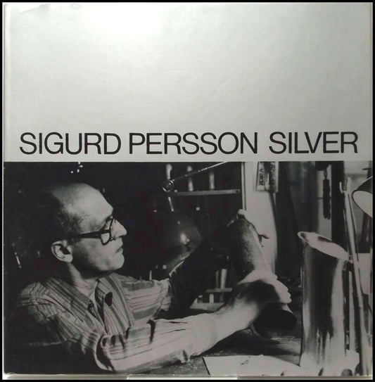 Persson, Sigurd | Sigurd Persson silver : Sune Sundahl bild