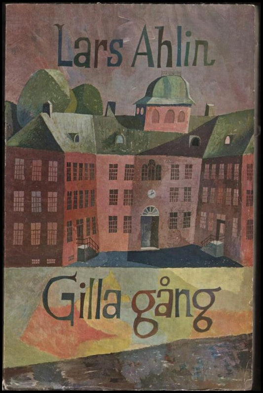 Ahlin, Lars | Gilla gång