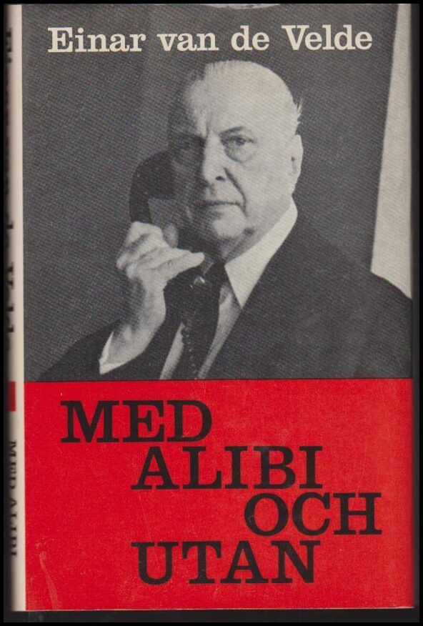 Velde, Einar van de | Med alibi och utan