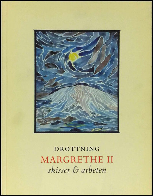 Margrethe II | Drottning Margrethe II : Skisser & arbeten : [Millesgården] : [29 augusti-8 oktober 1989]