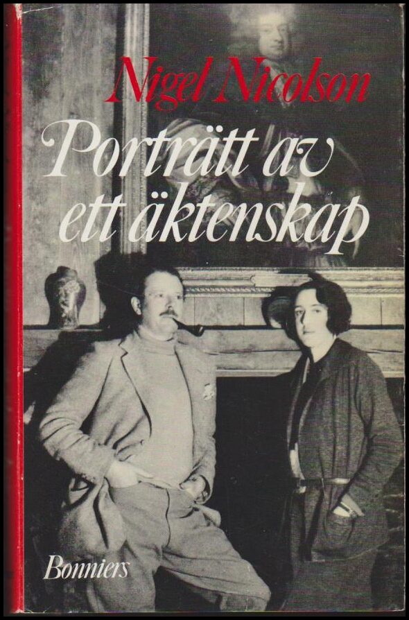 Nicolson, Nigel | Porträtt av ett äktenskap