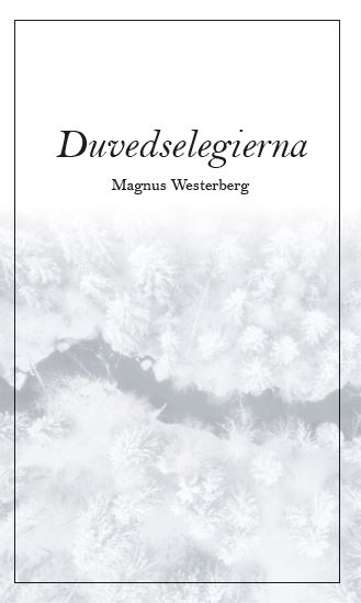 Westerberg, Magnus | Duvedselegierna