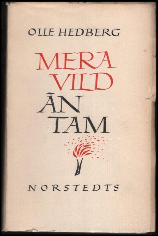 Hedberg, Olle | Mera vild än tam