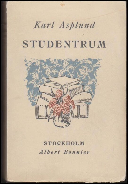 Asplund, Karl | Studentrum : Bagateller