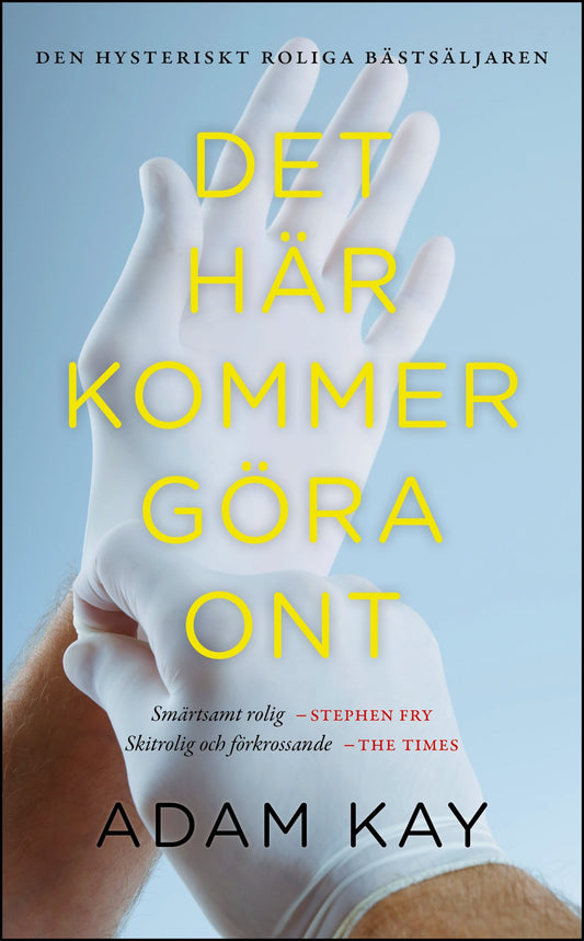 Kay, Adam | Det här kommer göra ont