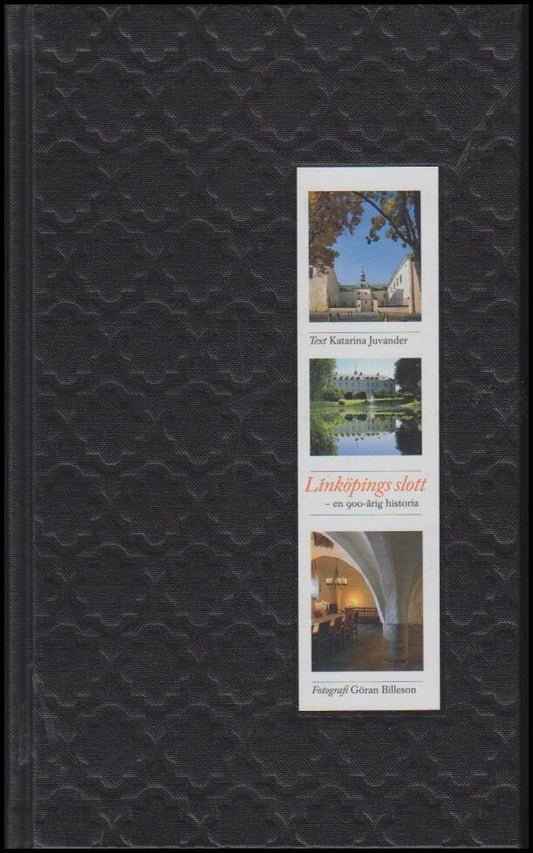 Juvander, Katarina | Linköpings slott : En 900-årig historia