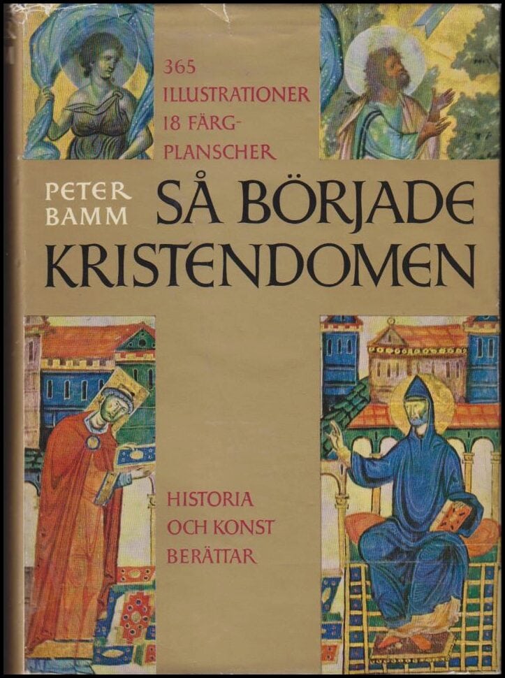 Bamm, Peter | Så började kristendomen : Historia och konst berättar