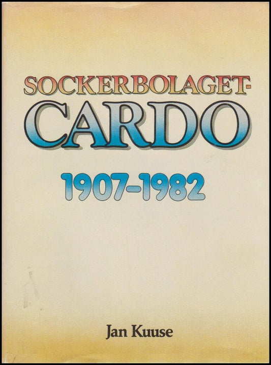 Kuuse, Jan | Sockerbolaget Cardo 1907-1982