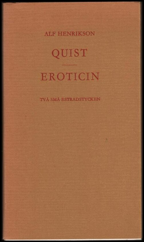 Henrikson, Alf | Quist : Två små estradstycken : Eroticin