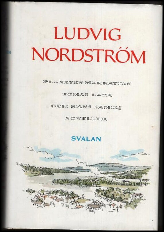 Nordström, Ludvig | Planeten Markattan : Tomas Lack och hans familj