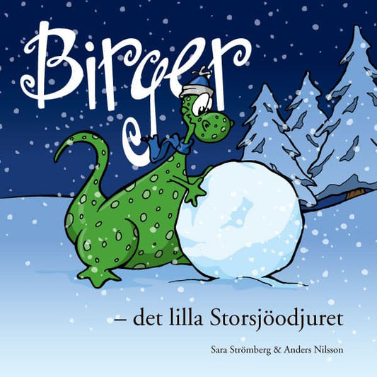 Strömberg, Sara | Birger : Det lilla Storsjöodjuret