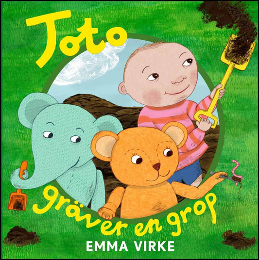 Virke, Emma | Toto gräver en grop