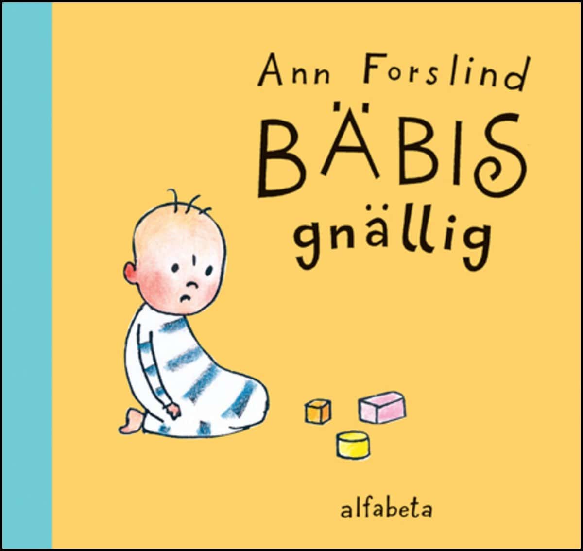 Forslind, Ann | Bäbis gnällig