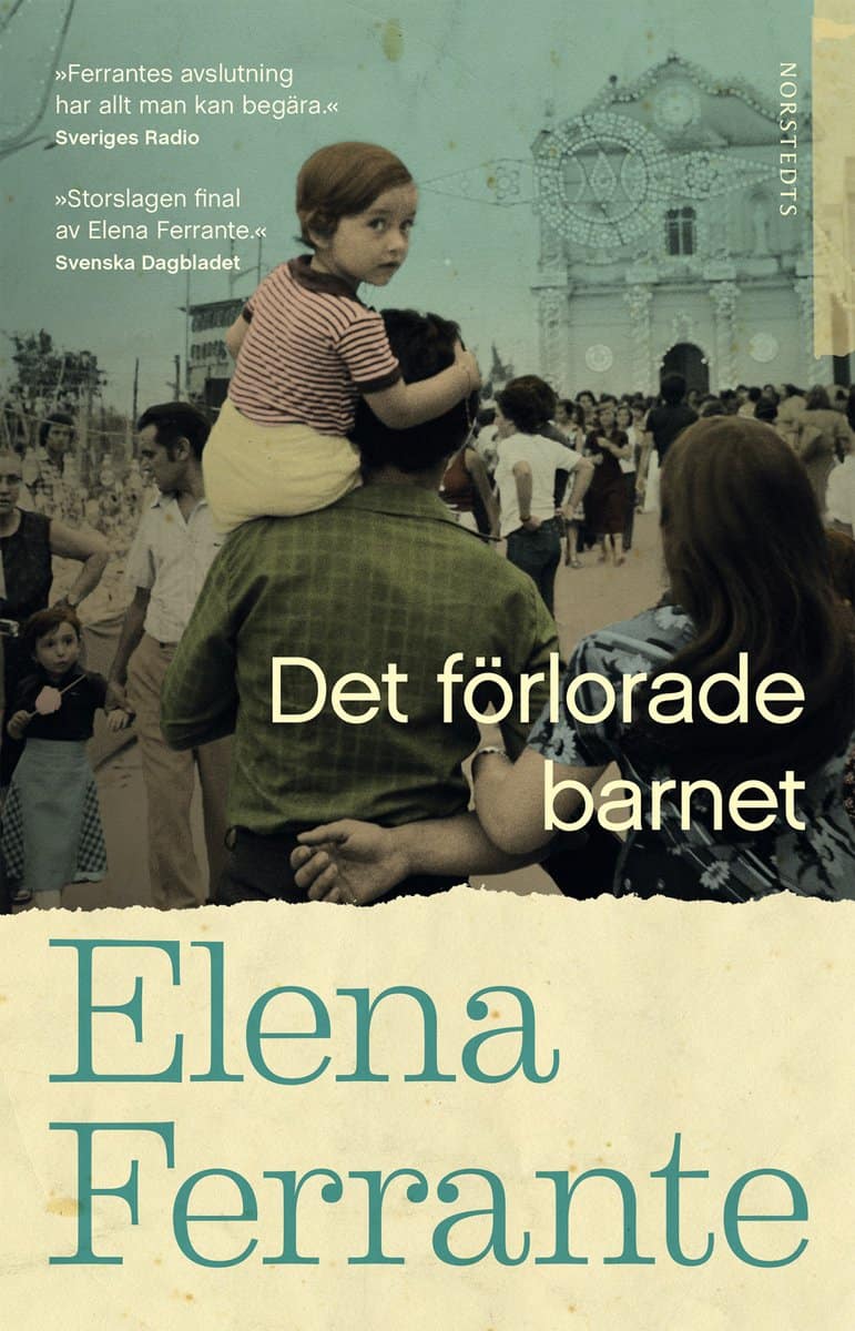 Ferrante, Elena | Det förlorade barnet. Bok 4 Medelålder och åldrande