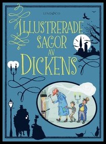 Dickens, Charles | Illustrerade sagor av Dickens