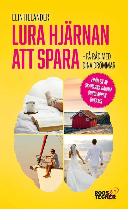 Helander, Elin | Lura hjärnan att spara : Få råd med dina drömmar