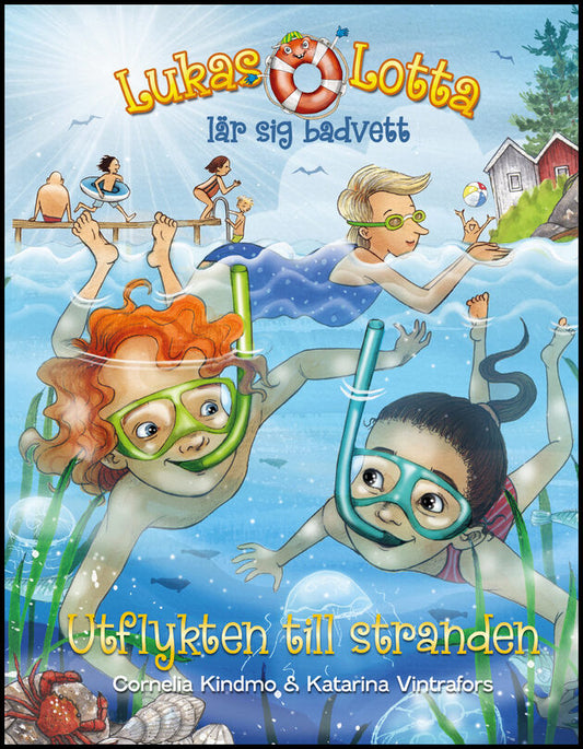 Kindmo, Cornelia | | Lukas och Lotta lär sig badvett. Utflykten till stranden : Utflykten till stranden