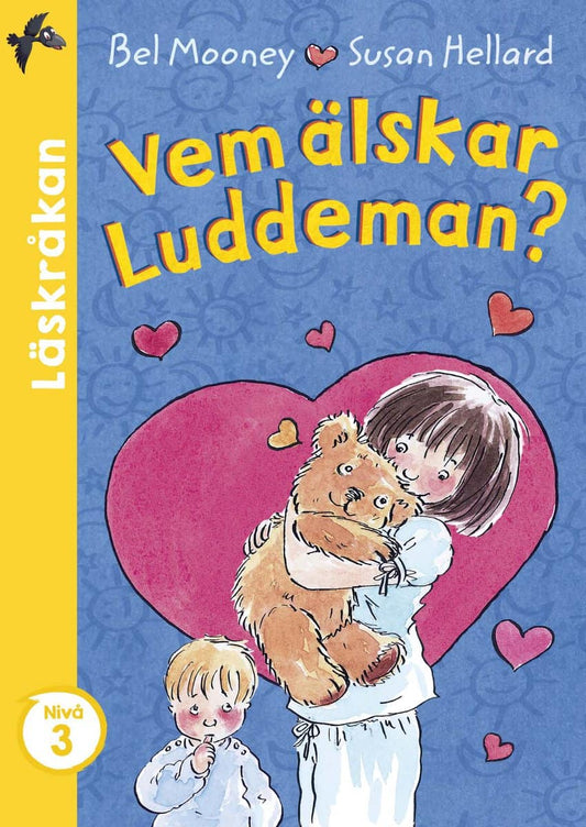 Mooney, Bel | Vem älskar Luddeman?