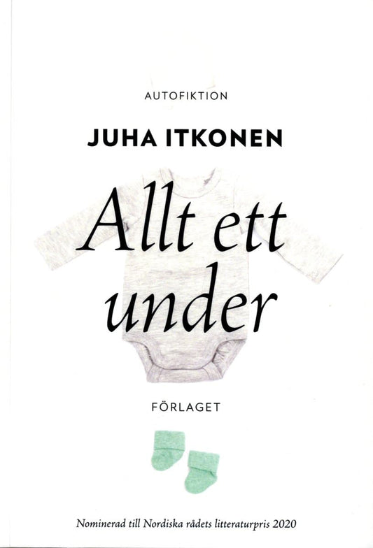 Itkonen, Juha | Allt ett under