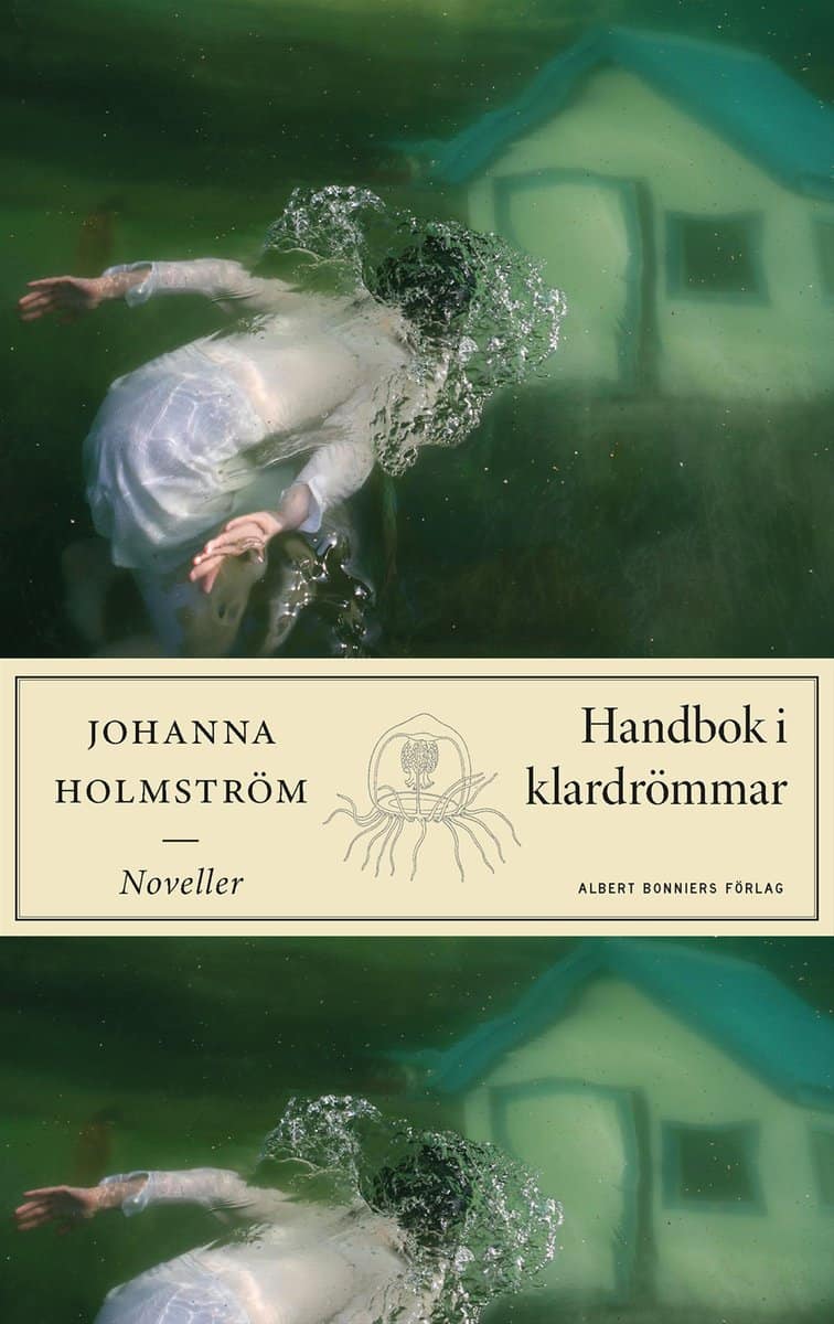 Holmström, Johanna | Handbok i klardrömmar