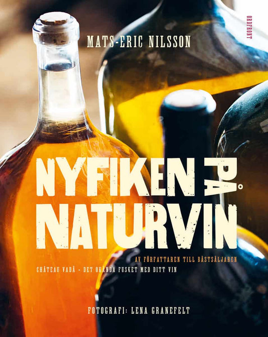 Nilsson, Mats-Eric | Nyfiken på naturvin