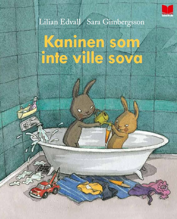 Edvall, Lilian | Gimbergsson, Sara | Kaninen som inte ville sova