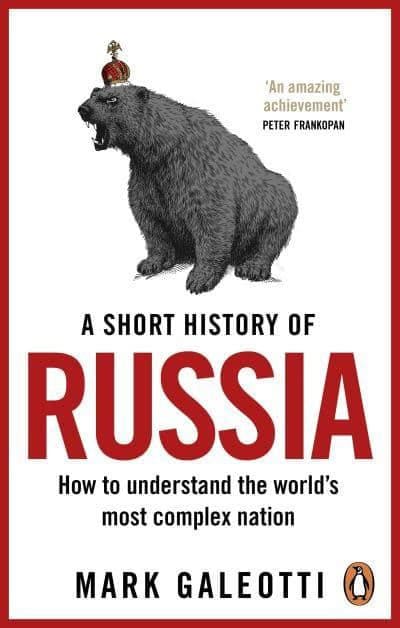 Galeotti, Mark | Short History of Russia