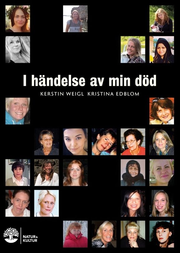 Edblom, Kristina | Weigl, Kerstin | I händelse av min död