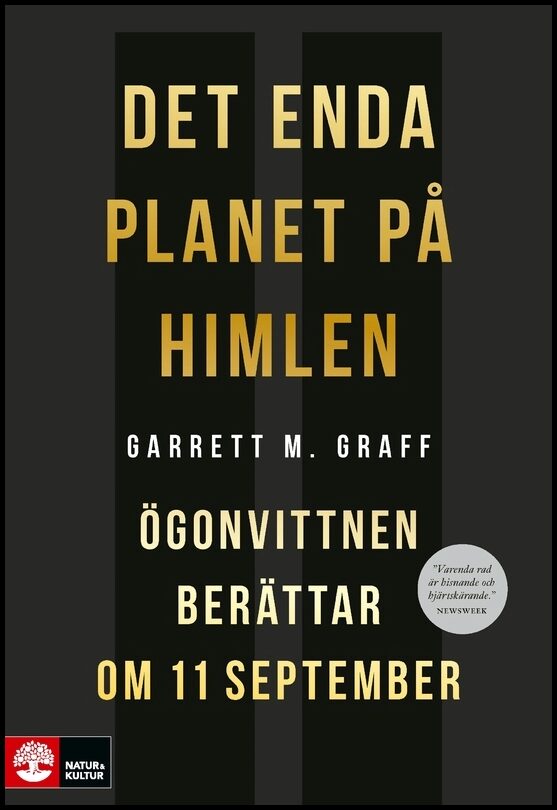 Graff, Garrett M. | Det enda planet på himlen : Ögonvittnen berättar om 11 september