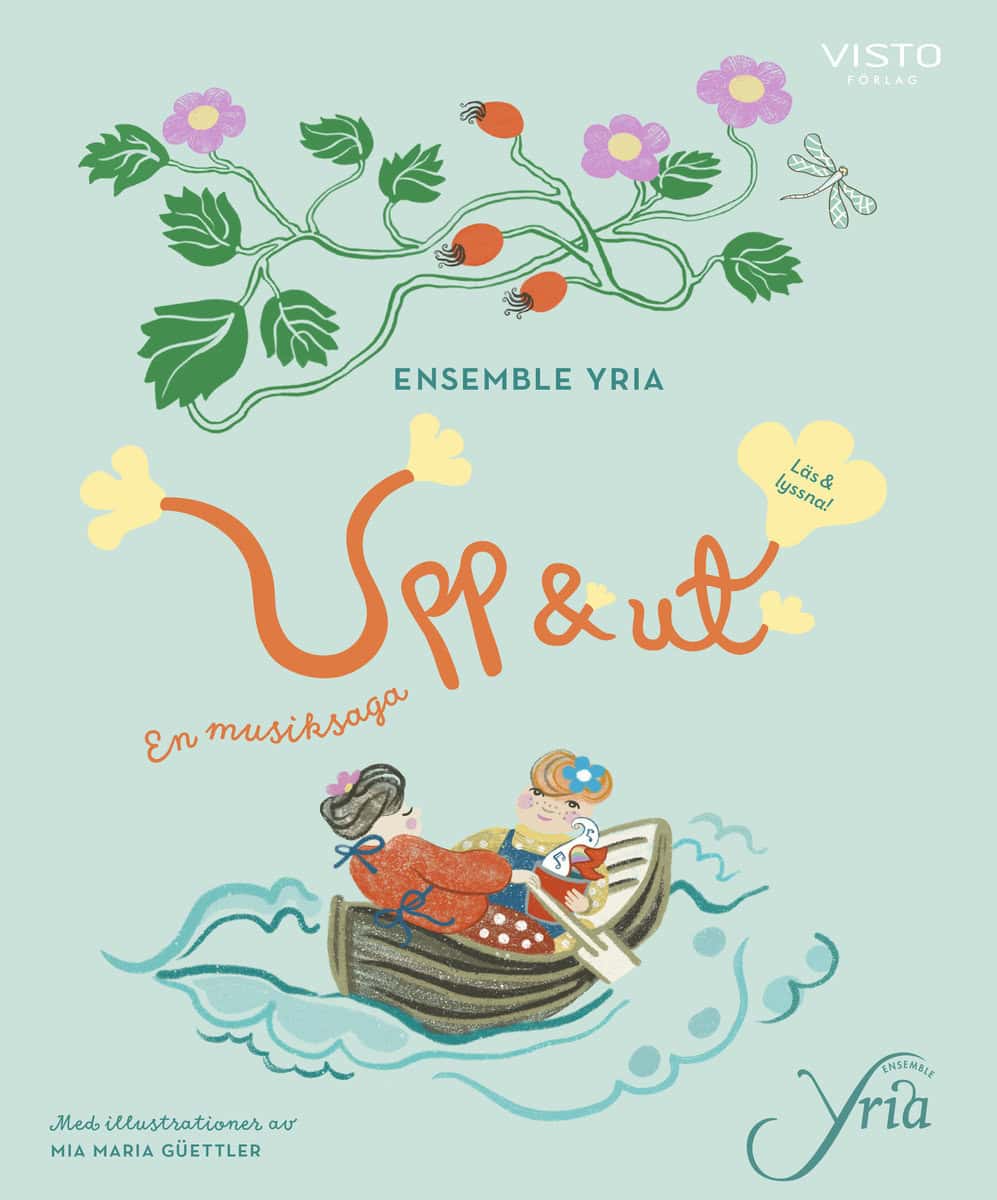 Yria, Ensemble | Upp & ut