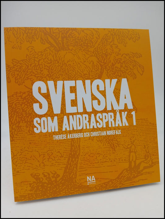 Åkerberg, Therése | Norefalk, Christian | Svenska som andraspråk 1