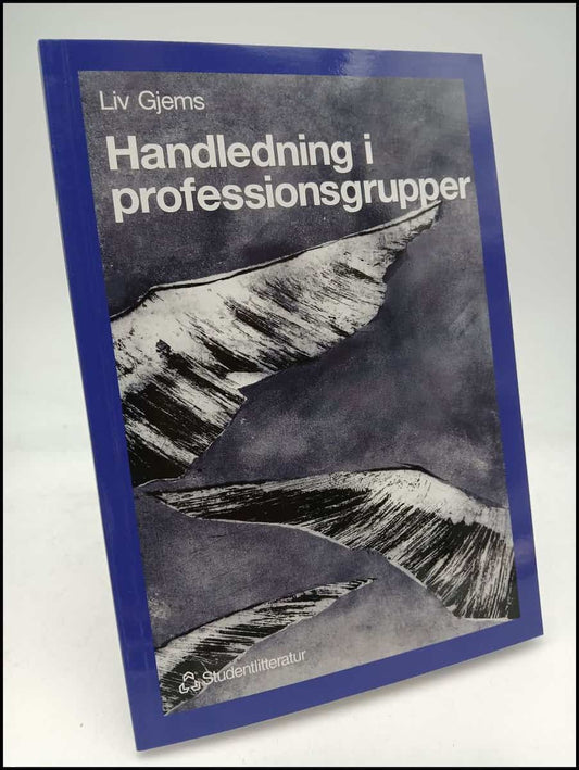 Gjems, Liv | Handledning i professionsgrupper : Ett systemteoretiskt perspektiv på handledning