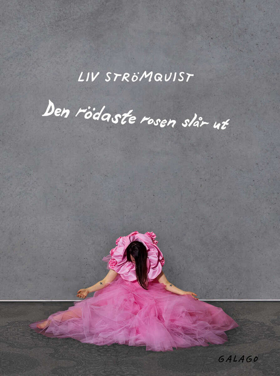 Strömquist, Liv | Den rödaste rosen slår ut