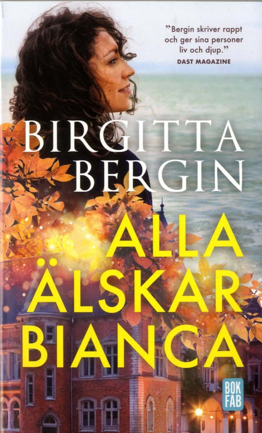 Bergin, Birgitta | Alla älskar Bianca