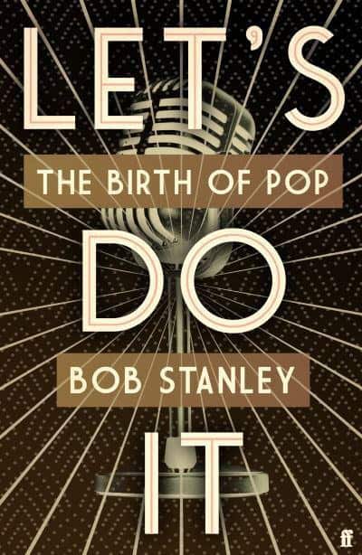 BOB STANLEY | Let's Do It