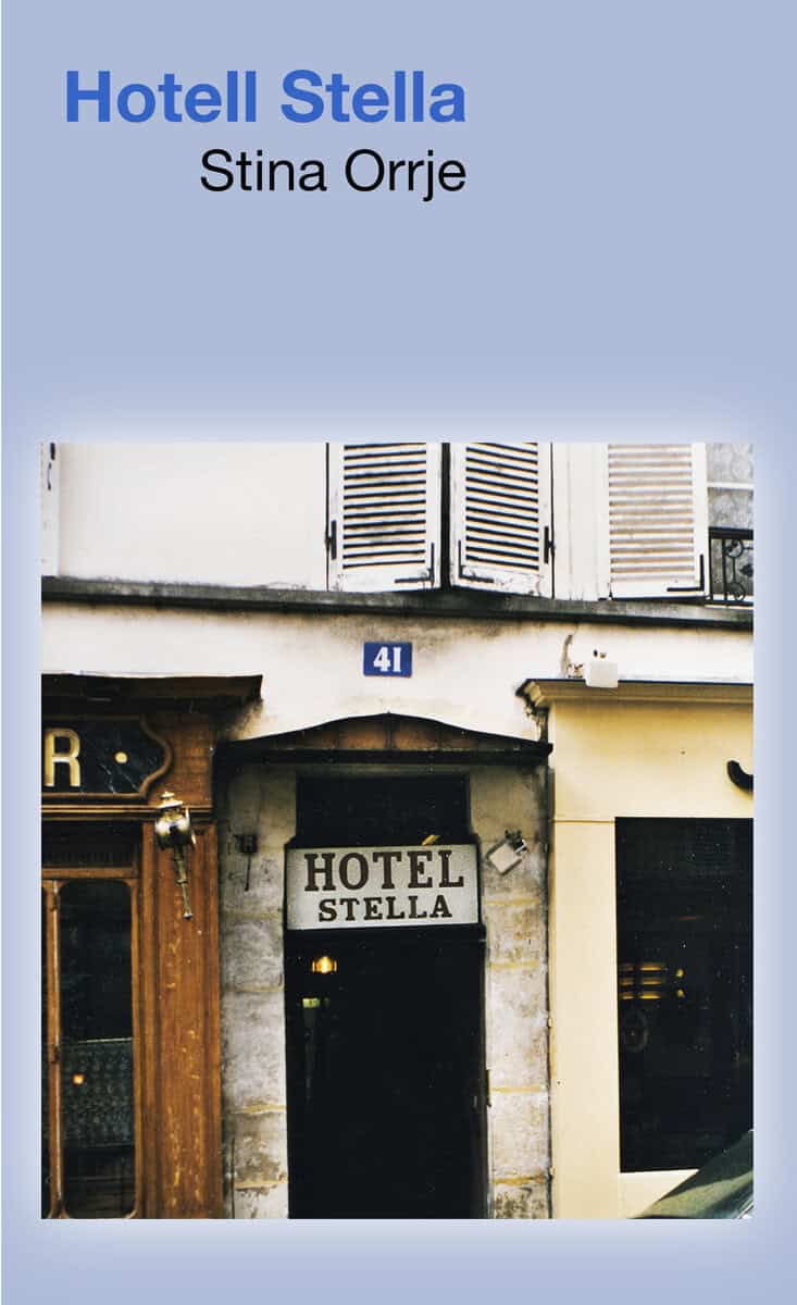 Orrje, Stina | Hotell Stella