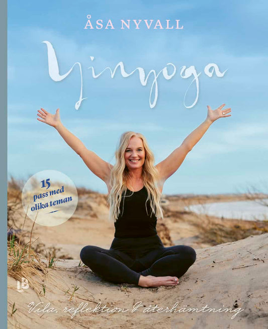 Nyvall, Åsa | Yinyoga : Vila, reflektion och återhämtning