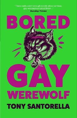 Santorella, Tony | Bored Gay Werewolf