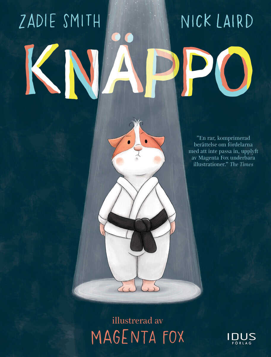 Smith, Zadie | Laird, Nick | Knäppo