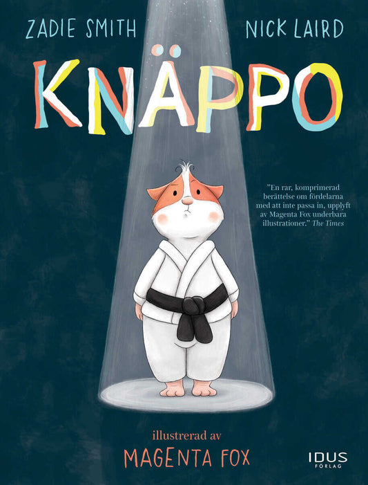 Smith, Zadie | Laird, Nick | Knäppo