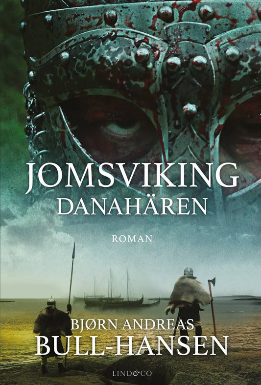 Bull-Hansen, Bjørn Andreas | Jomsviking. Danahären : Danahären