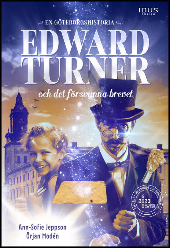 Jeppson, Ann-Sofie | Modén, Örjan | Edward Turner och det försvunna brevet