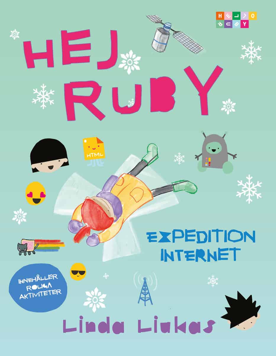 Liukas, Linda | Hej Ruby : Expedition internet