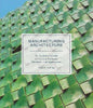 Dana K. Gulling | MANUFACTURING ARCHITECTURE : 'an architect s guide to custom processes, mat