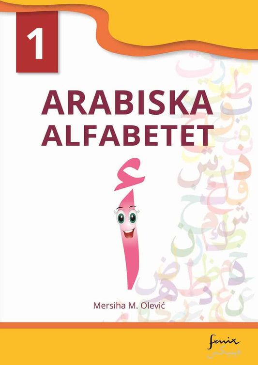 Olevic, Mersiha M. | Arabiska alfabetet 1