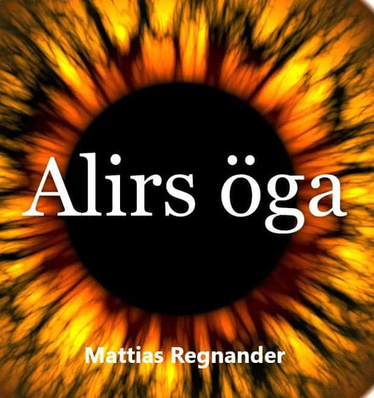 Regnander, Mattias | Alirs öga