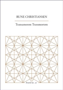 Christiansen, Rune | Transamorem Transmortem