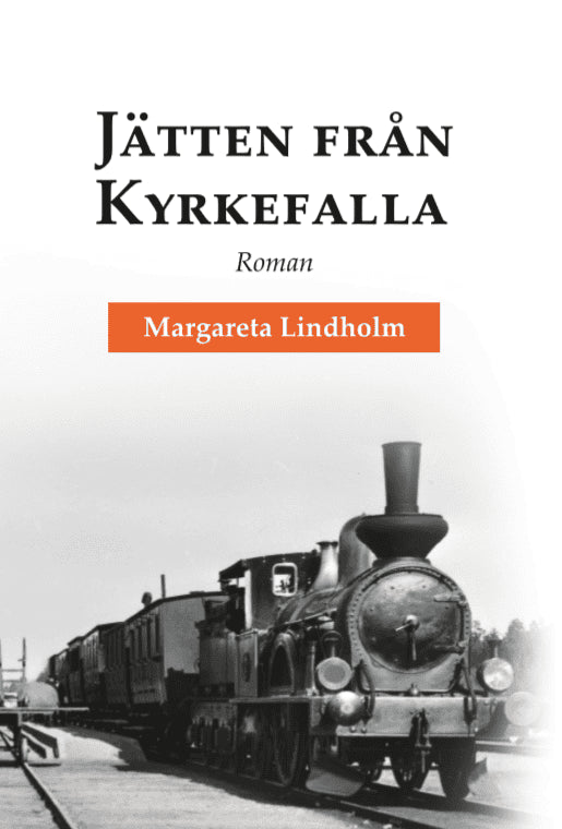 Lindholm, Margareta | Jätten från Kyrkefalla